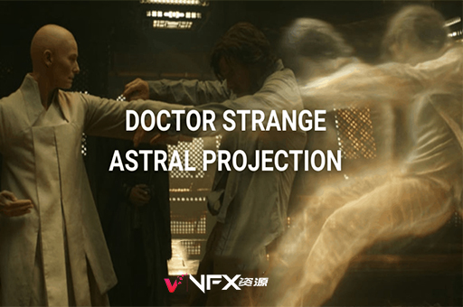 AE教程-仿奇异博士电影灵魂出窍视觉特效(英文字幕) Doctor Strange – Soul Astral Projection EffectAE教程