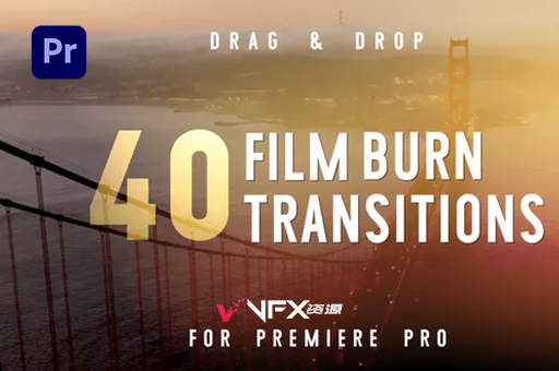 PR模板-40种唯美复古光晕电影燃烧转场动画 Film Burn Transitions – Premiere ProPR模板