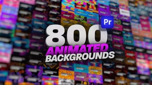 PR模板-800个循环视频素材动画背景包 Animated Backgrounds Pack For Premiere ProPR模板、模板