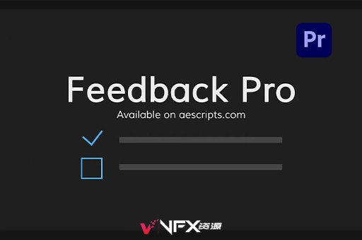 PR脚本-工程注释反馈修改工具 Feedback Pro v1.2.1PR脚本、脚本