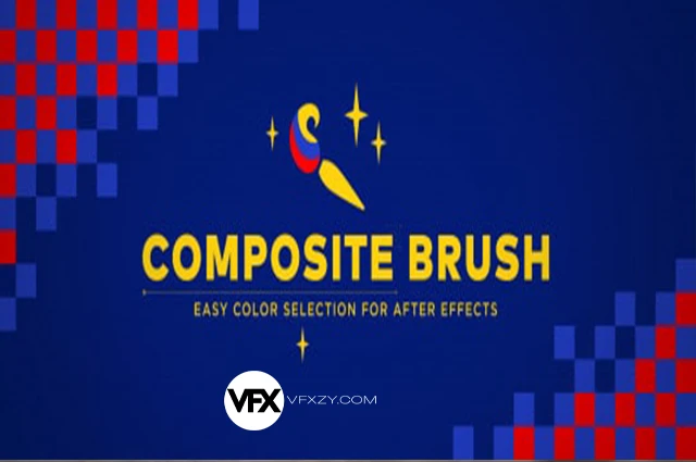 【中文汉化】AE画面颜色选取调色替换修改插件 Composite Brush v1.6.9 Win/Mac